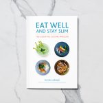 Eat Well and Stay Slim - The Essential Cuisine Minceur  (en anglais)