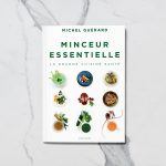 Minceur Essentielle – La Grande Cuisine de Santé  (in french)