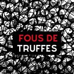 Cours "La Truffe dans tous ses états" - 28 Décembre